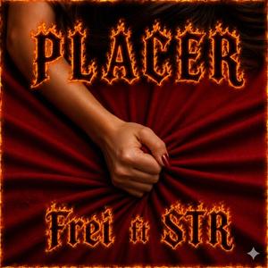 PLACER (feat. STR Productions)