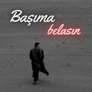 Başıma Belasın (Mix)