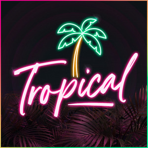 Tropical