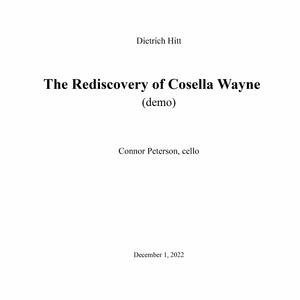The Rediscovery of Cosella Wayne (Demo)