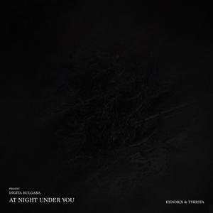 At Night Under You (feat. Tyresta)