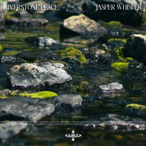 Riverstone Peace (feat. Flame Timo & Sensory Meditation)