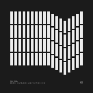 Someone Will Remember Us (Reykjavík Sessions)