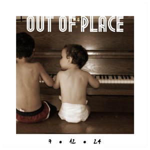 Out of Place