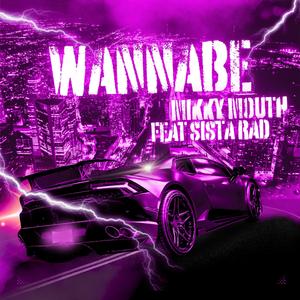 wannabe (feat. Sista Rad)