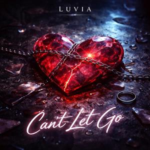 Can’t Let Go