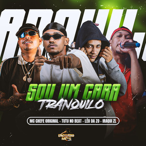 Sou um Cara Tranquilo