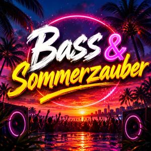 Bass & Sommerzauber