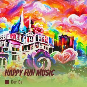 Happy Fun Music
