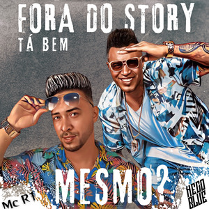 Fora do Story Ta Bem Mesmo?