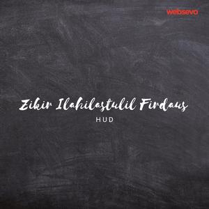 Zikir Ilahilastulil Firdaus