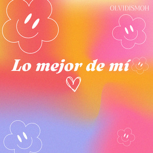 Lo Mejor de Mi