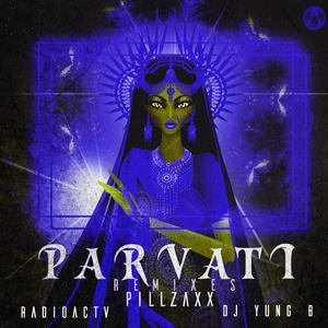 PARVATI (PILLZAXX Remix)