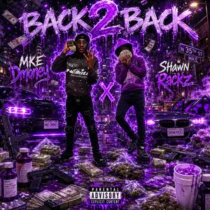 Back2Back (feat. Shawn Rackz)