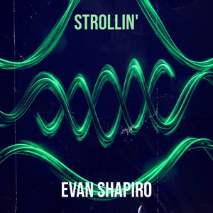Strollin'