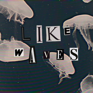 Like Waves