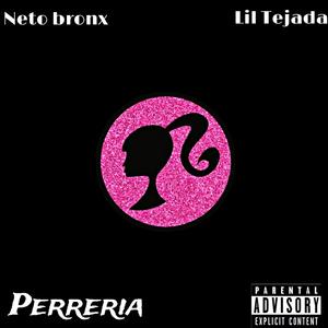 perreria (feat. LIL TEJADA)