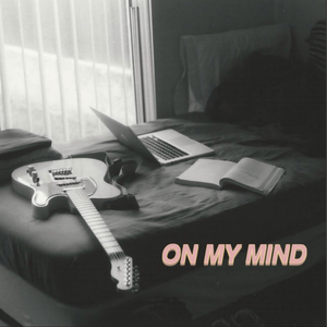 On My Mind