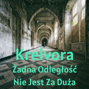 Żadna Odległość Nie Jest Za Duża