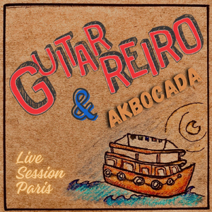 Guitarreiro (Ao Vivo) [feat. Julien CLARAC, Tommy MILHARO & Adel KHABABA]