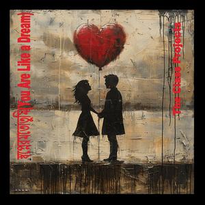 স্বপ্নের মতো তুমি (You Are Like a Dream)