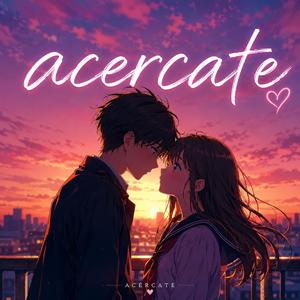 Acercate a mí