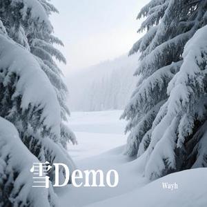 雪Demo