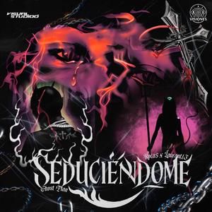 Seduciéndome (feat. Laurent 13 & GhostPlan)