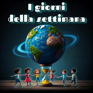 I Giorni Della Settimana