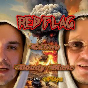 Red Flag (feat. Boudy Mane)