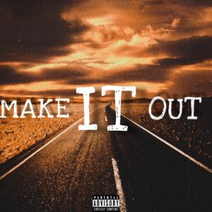 Make It Out