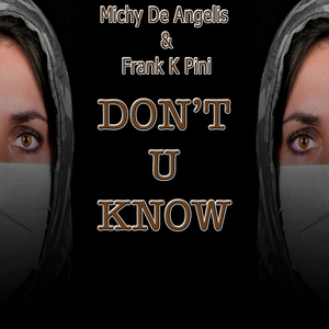 Don't U Know (JIanG.x vs LaRry Rong Remix)
