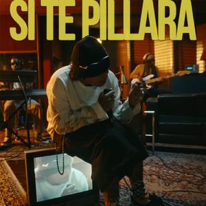 si te pillara