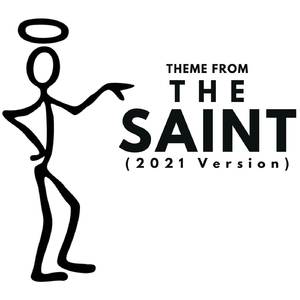 Theme From THE SAINT (2021 Version)