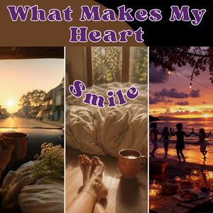 Dashboard Sunlight: What Makes My Heart Smile