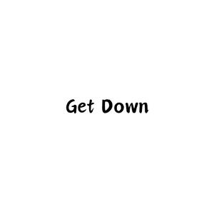 Get Down