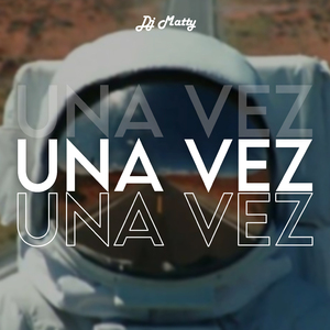 Una Vez (Remix)