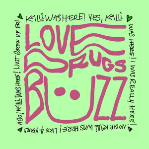 love drugs buzz