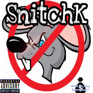 SnitchK (feat. IAMM!CAH)