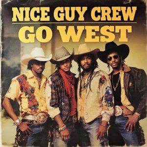 Nice Guy Crew Go West