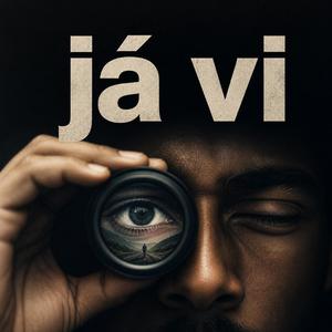 Já vi