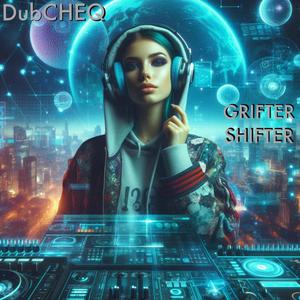 Grifter Shifter
