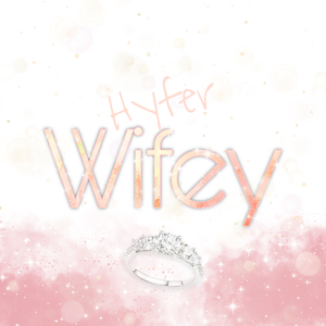 Wifey