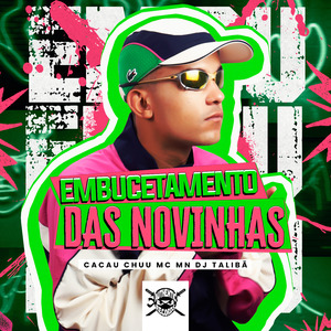 Embucetamento das Novinhas