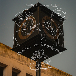 Quédate un Poquito Más