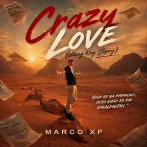 Crazy Love (Utang Kay Jepoy)
