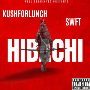 Hibachi (feat. SWFT)