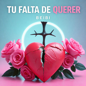 Tu Falta de Querer