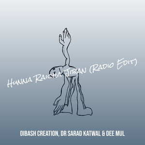 Hunna Raicha Jiban (Radio Edit)