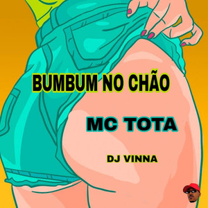 Bumbum no Chão (Remix)